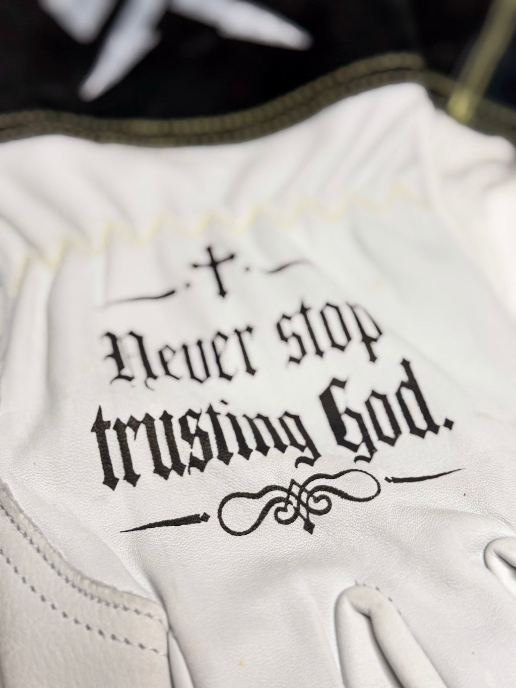 Never stop trusting God - Welding Gloves
